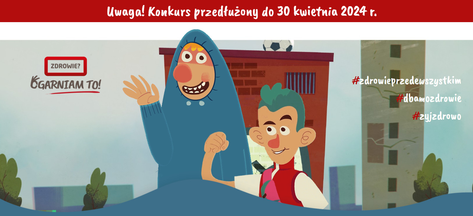 KONKURS pt. Zdrowie? Ogarniam to!