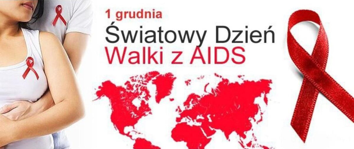 1 grudnia - Światowy Dzień Walki z AIDS